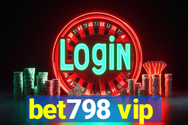 bet798 vip